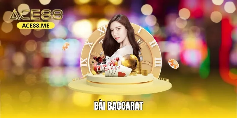 Bài Baccarat
