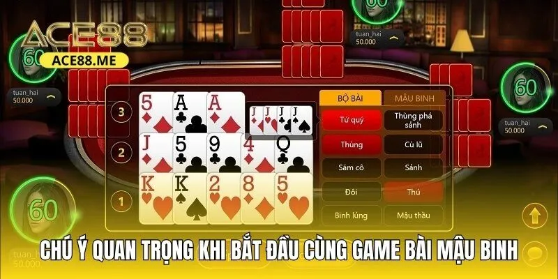 Chú ý quan trọng khi bắt đầu cùng game bài Mậu Binh cho người mới